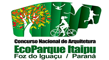 Concurso Nacional de Arquitetura EcoParque Itaipu
